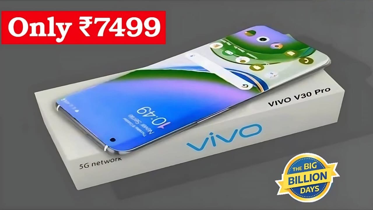 Vivo V30 Pro 5G Launched: 108MP Triple Camera, 120W Fast Charging & Stunning AMOLED Display Only 7499
